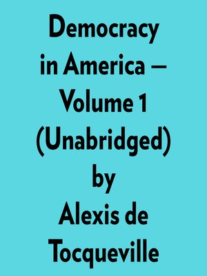 cover image of Democracy In America &#8212; Volume 1 (Unabridged)
